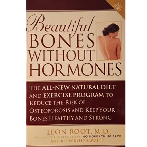 Beautiful Bones without Hormones