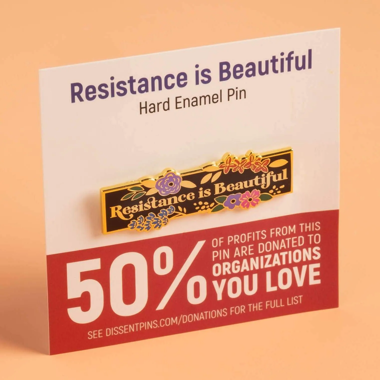 Resistance is Beautiful Pin