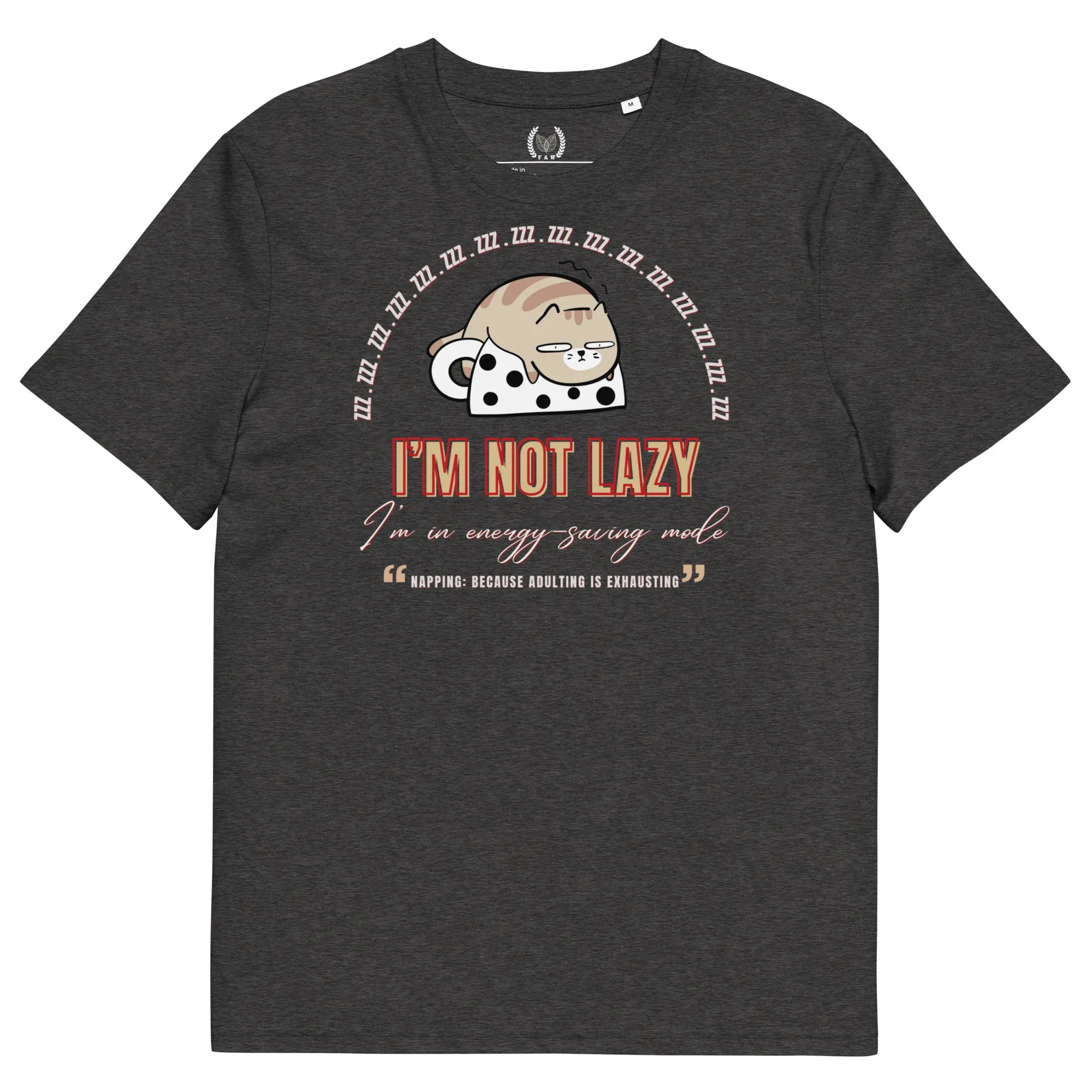 Vegan & Sustainable Cat Print T-Shirt "I Am Not Lazy”